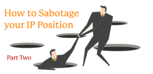 How To Sabotage Your Ip Position Pt 2 Image